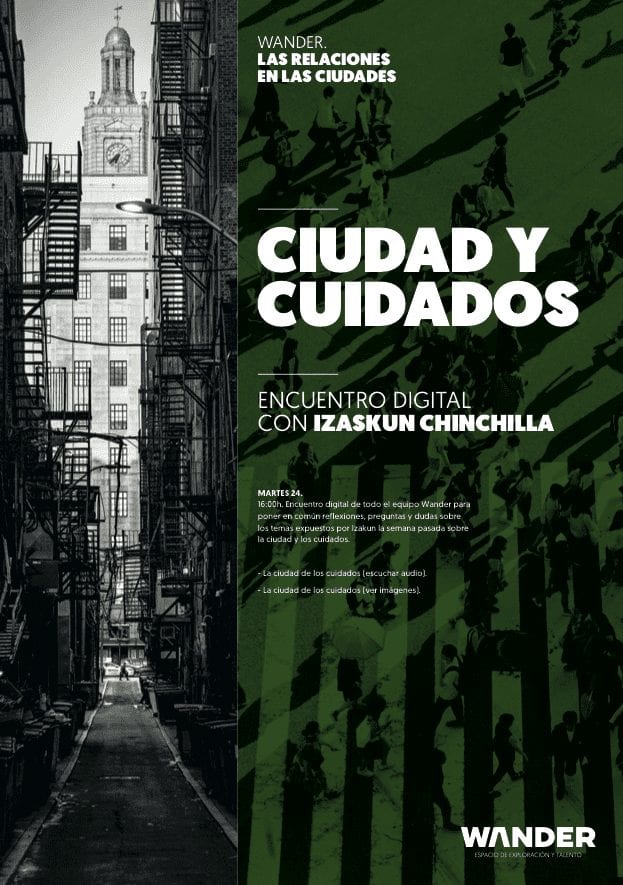 Encuentro: Ciudad y cuidados Encuentro: Ciudad y cuidados